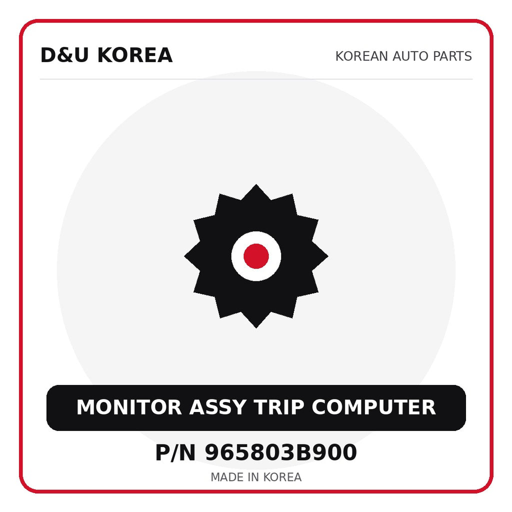 Genuine Mobis MONITOR ASSY TRIP COMPUTER 965803B900 for Korean vehicles | D&U Korea