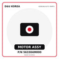 Genuine Mobis MOTOR ASSY 563304M000 for Korean vehicles | D&U Korea
