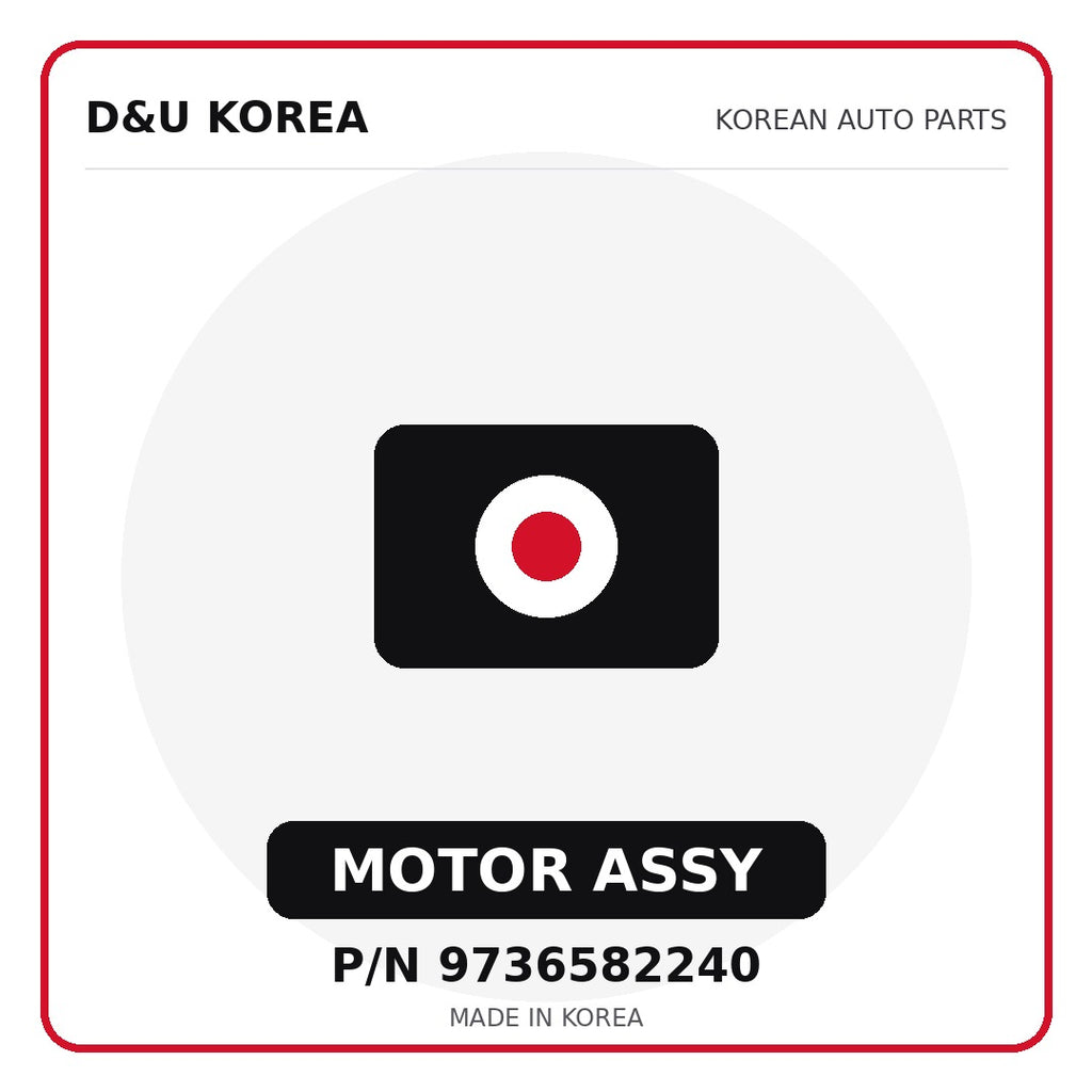 Genuine Mobis MOTOR ASSY 9736582240 for Korean vehicles | D&U Korea