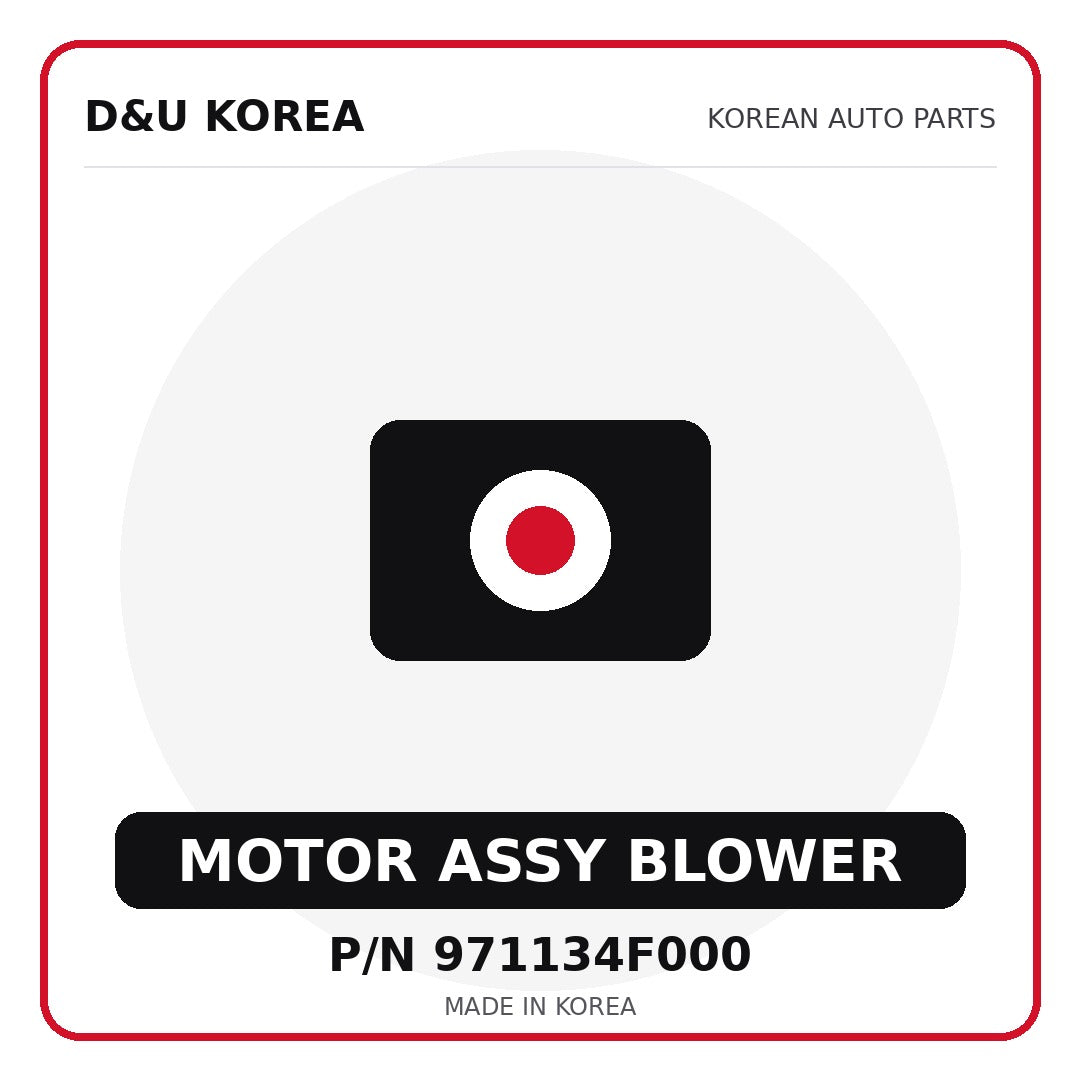 Genuine Mobis MOTOR ASSY BLOWER 971134F000 for Korean vehicles | D&U Korea