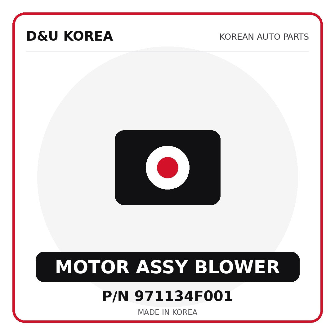 Genuine Mobis MOTOR ASSY BLOWER 971134F001 for Korean vehicles | D&U Korea