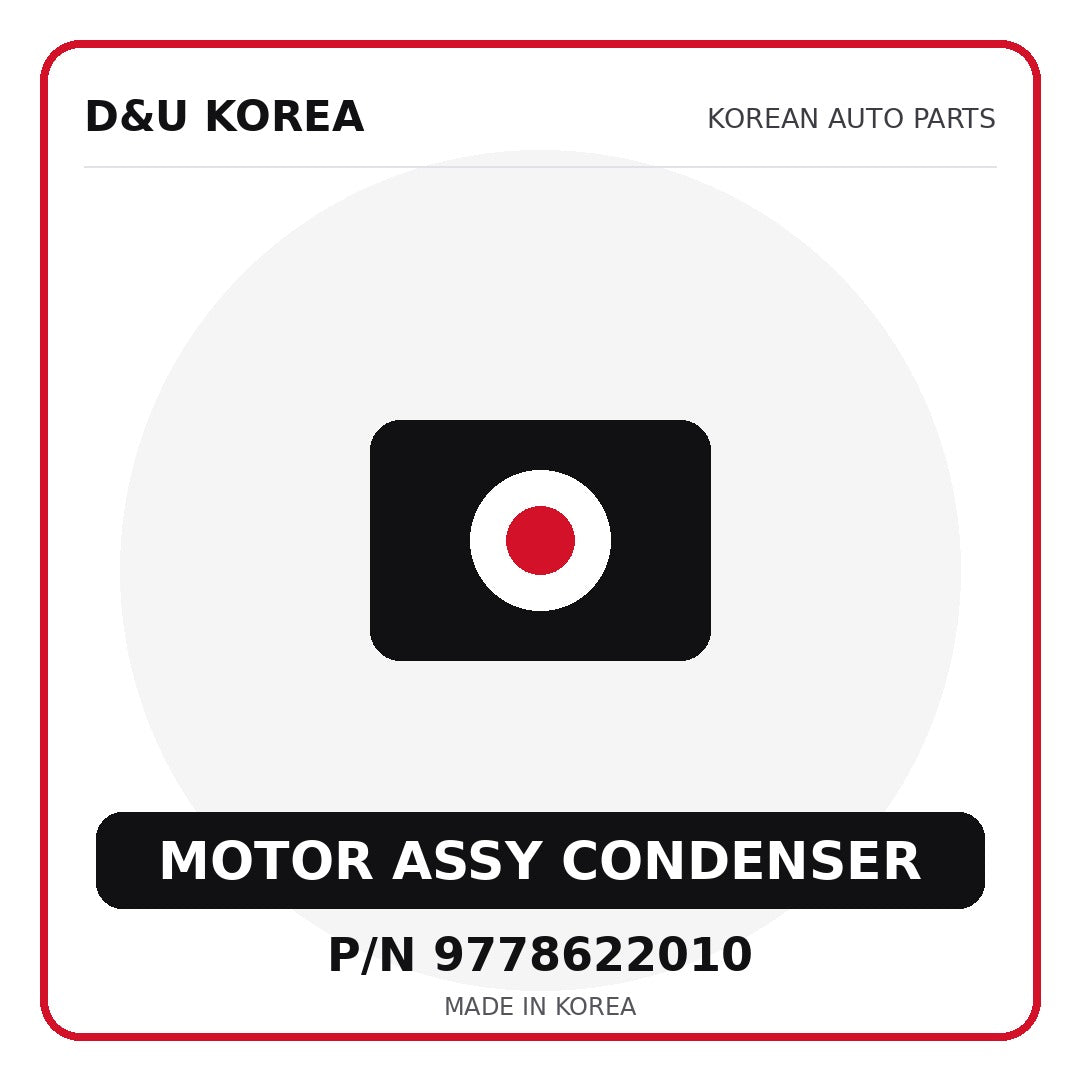 Genuine Mobis MOTOR ASSY CONDENSER 9778622010 for Korean vehicles | D&U Korea