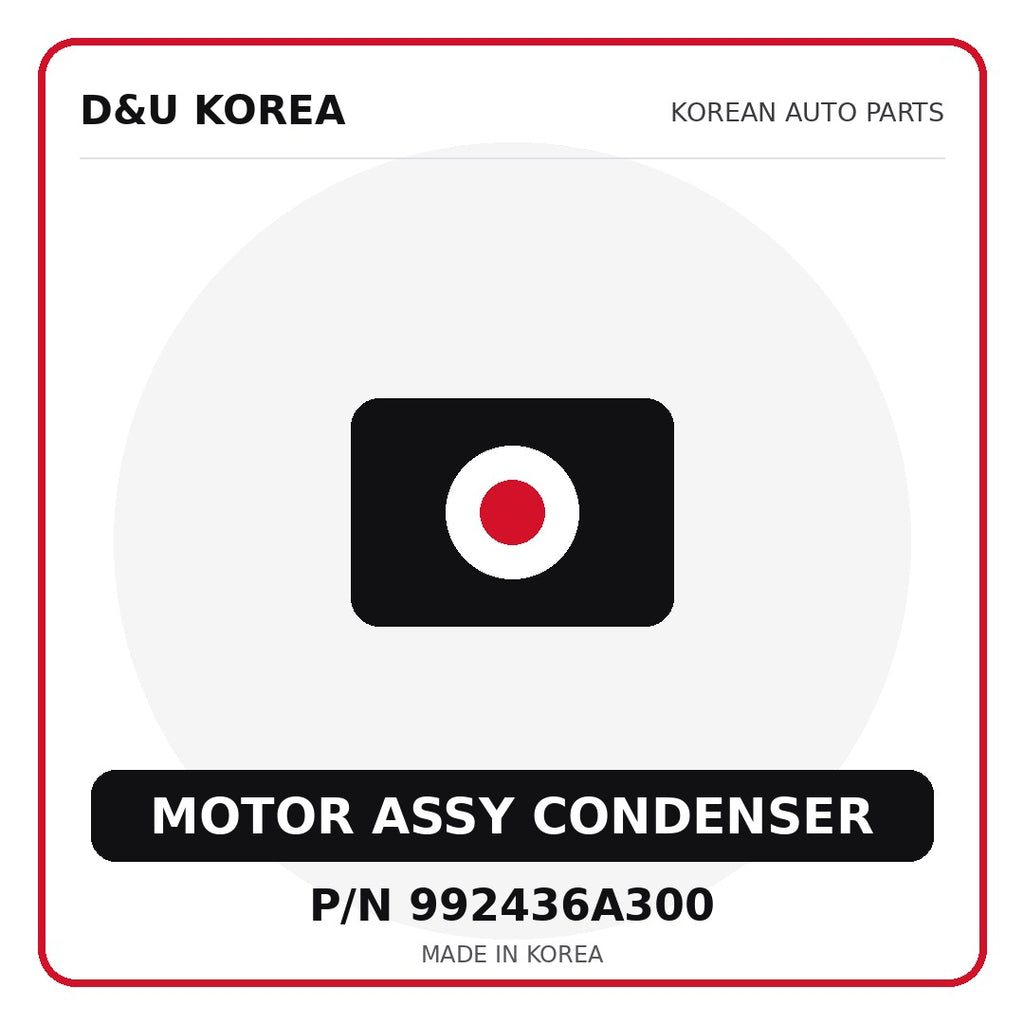 Genuine Mobis MOTOR ASSY CONDENSER 992436A300 for Korean vehicles | D&U Korea