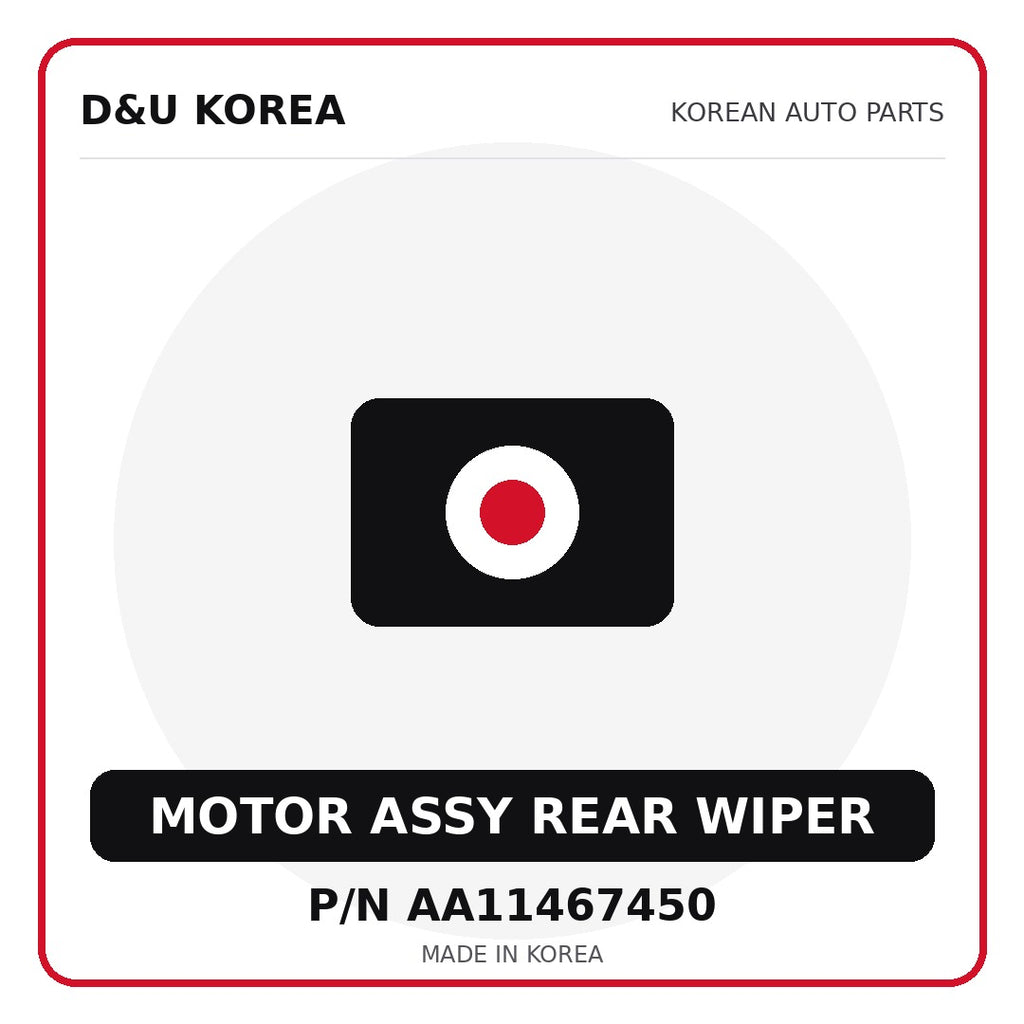 Genuine Mobis MOTOR ASSY REAR WIPER AA11467450 for Korean vehicles | D&U Korea