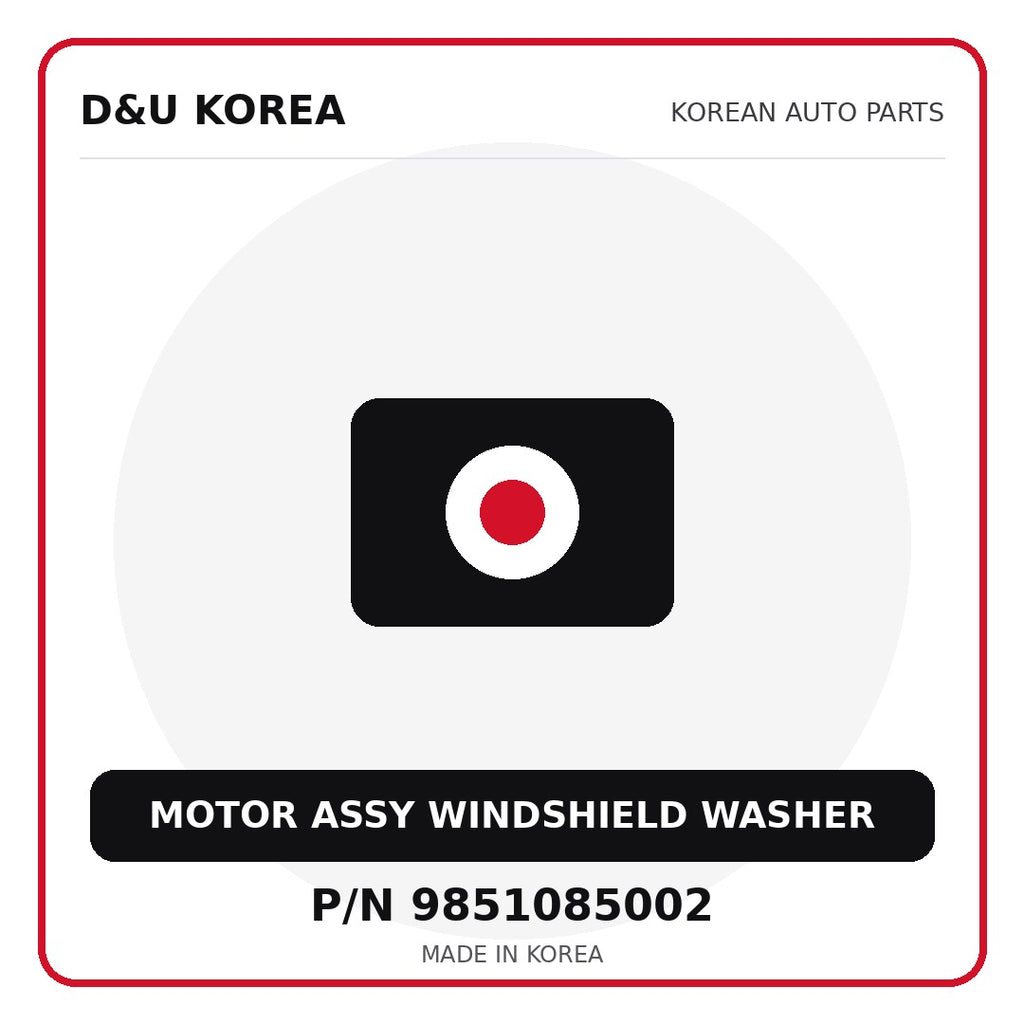 Genuine Mobis MOTOR ASSY WINDSHIELD WASHER 9851085002 for Korean vehicles | D&U Korea