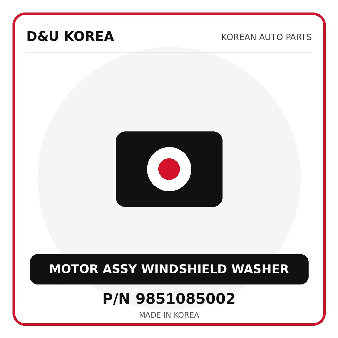 Genuine Mobis MOTOR ASSY WINDSHIELD WASHER 9851085002 for Korean vehicles | D&U Korea