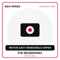 Genuine Mobis MOTOR ASSY WINDSHIELD WIPER 98100M2001 for Korean vehicles | D&U Korea