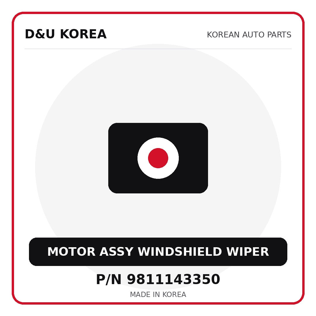 Genuine Mobis MOTOR ASSY WINDSHIELD WIPER 9811143350 for Korean vehicles | D&U Korea