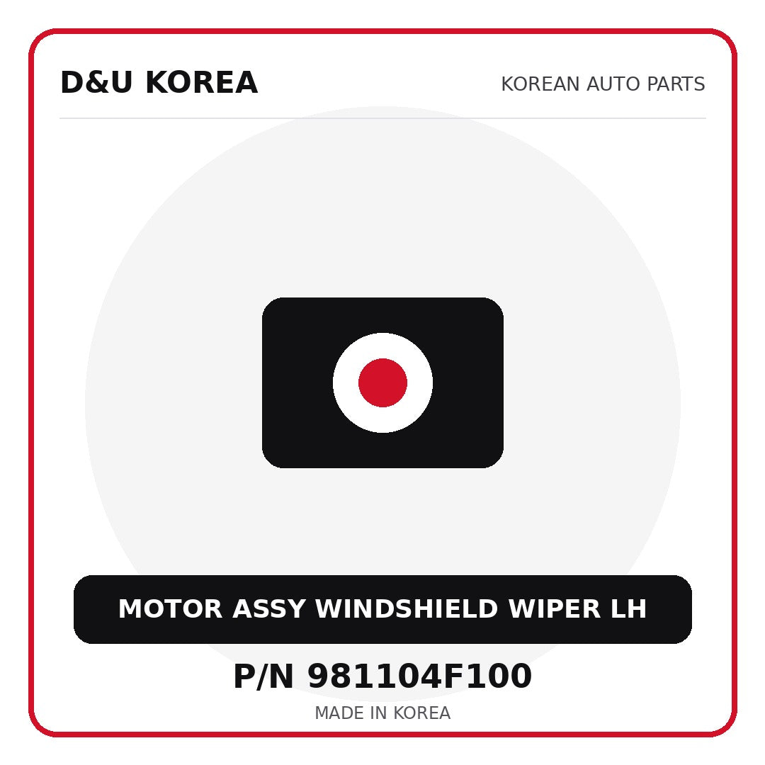 Genuine Mobis MOTOR ASSY WINDSHIELD WIPER LH 981104F100 for Korean vehicles | D&U Korea