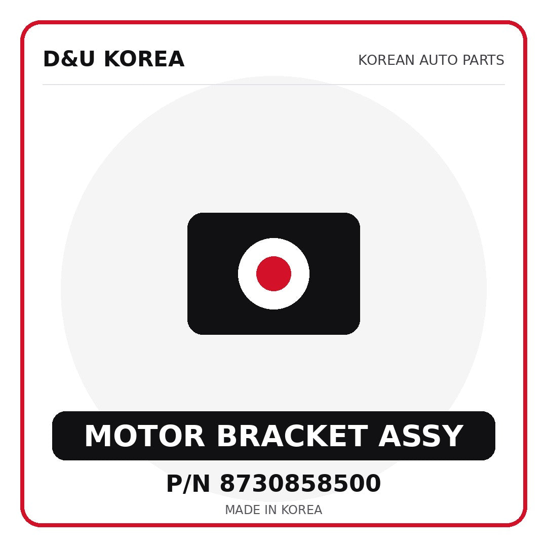 Genuine Mobis MOTOR BRACKET ASSY 8730858500 - Korean auto parts from D&U Korea