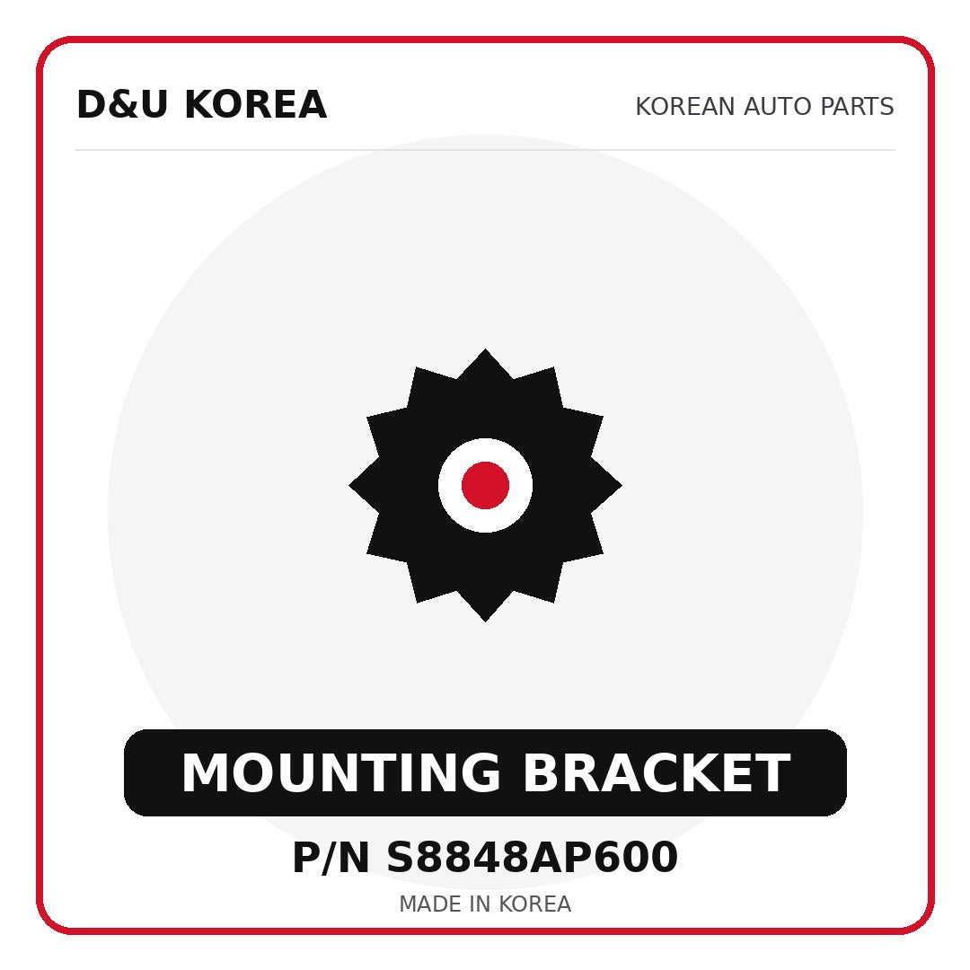 Genuine Mobis MOUNTING BRACKET S8848AP600 for Korean vehicles | D&U Korea