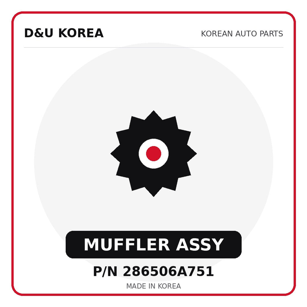 Genuine Mobis MUFFLER ASSY 286506A751 - Korean auto parts from D&U Korea