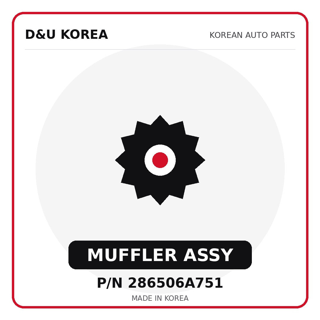 Genuine Mobis MUFFLER ASSY 286506A751 - Korean auto parts from D&U Korea