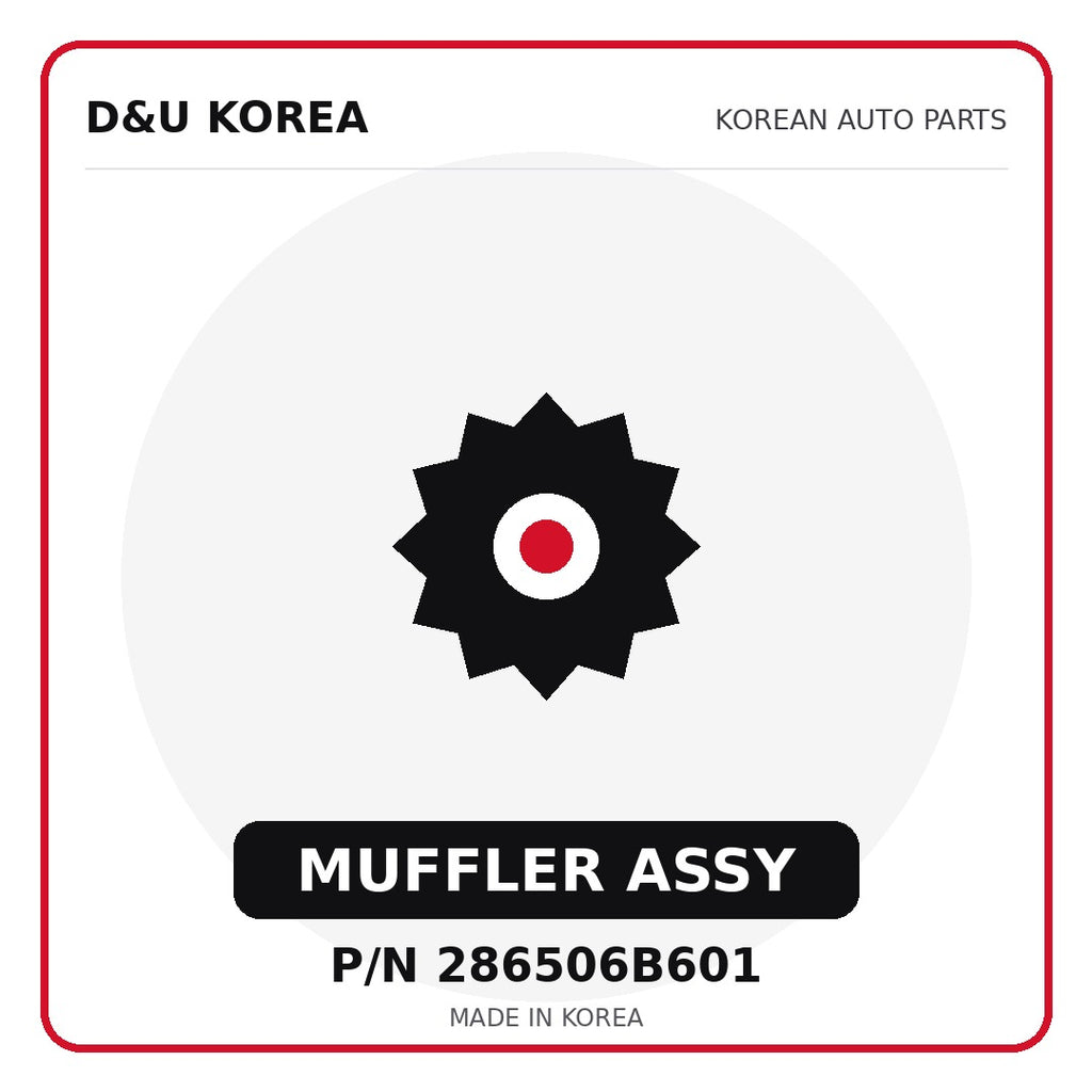 Genuine Mobis MUFFLER ASSY 286506B601 - Korean auto parts from D&U Korea