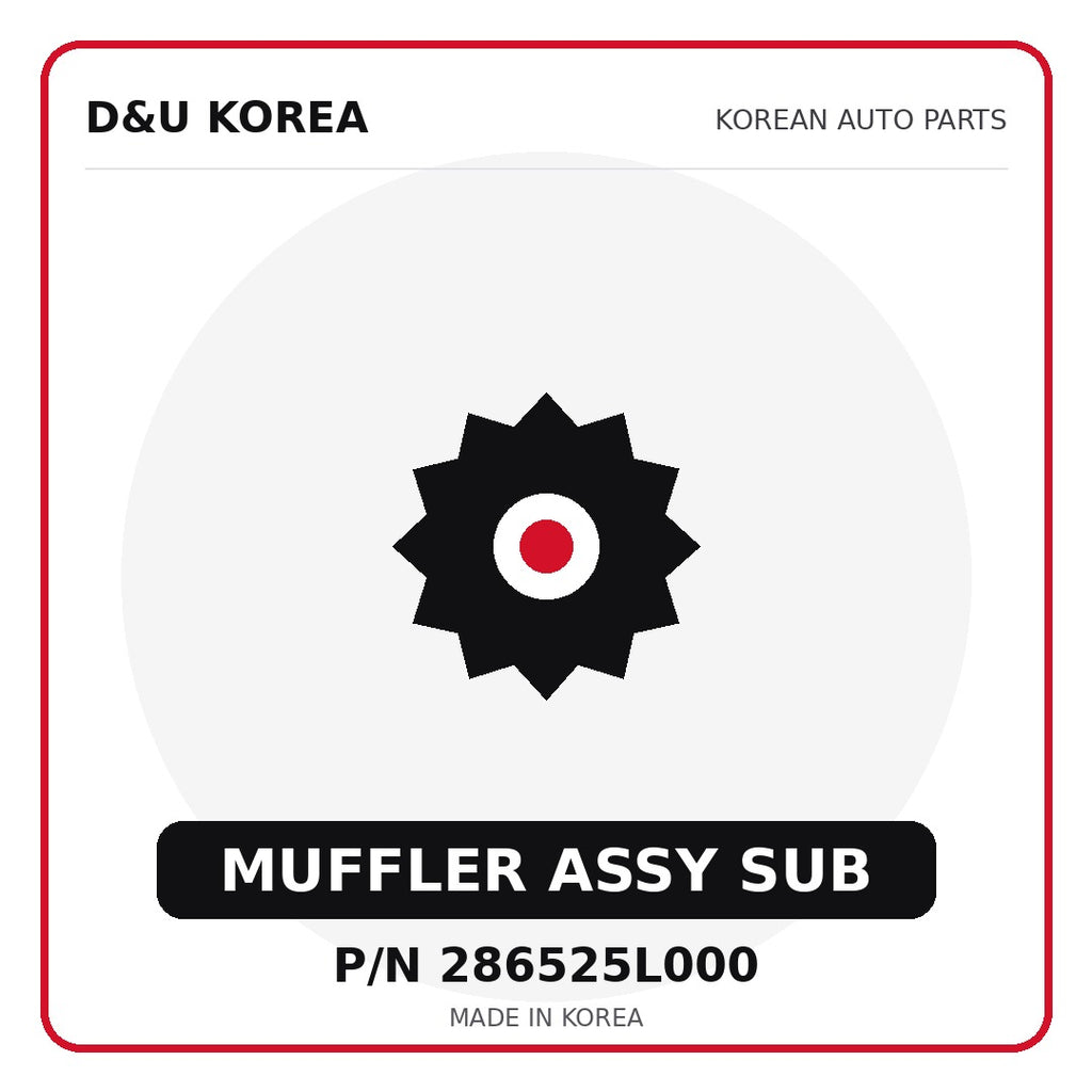 Genuine Mobis MUFFLER ASSY SUB 286525L000 - Korean auto parts from D&U Korea