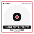Genuine Mobis NOZZLE ASSY DEFROSTER 973502D000 for Korean vehicles | D&U Korea