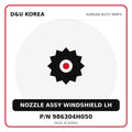 Genuine Mobis NOZZLE ASSY WINDSHIELD LH 986304H050 for Korean vehicles | D&U Korea