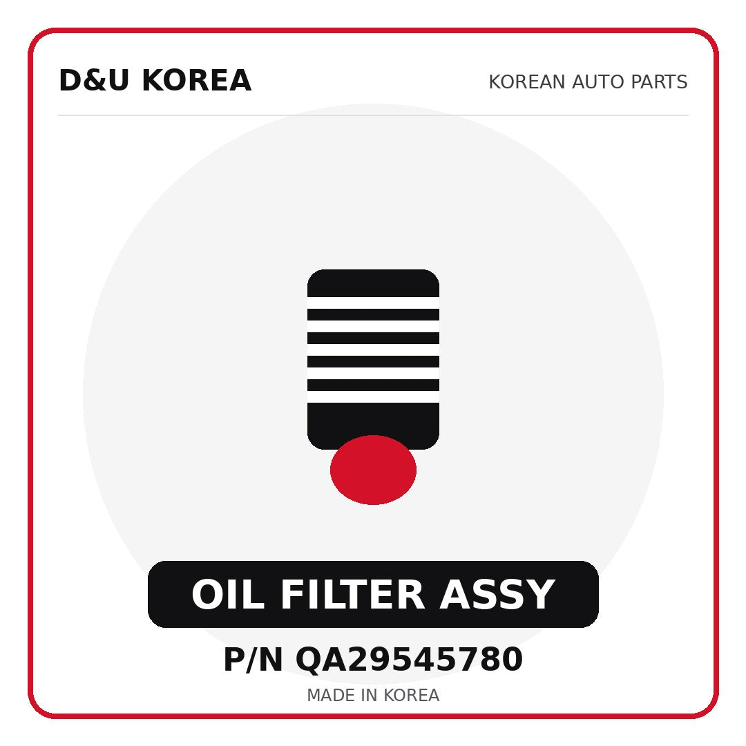 Genuine Mobis OIL FILTER ASSY QA29545780 - Korean auto parts from D&U Korea