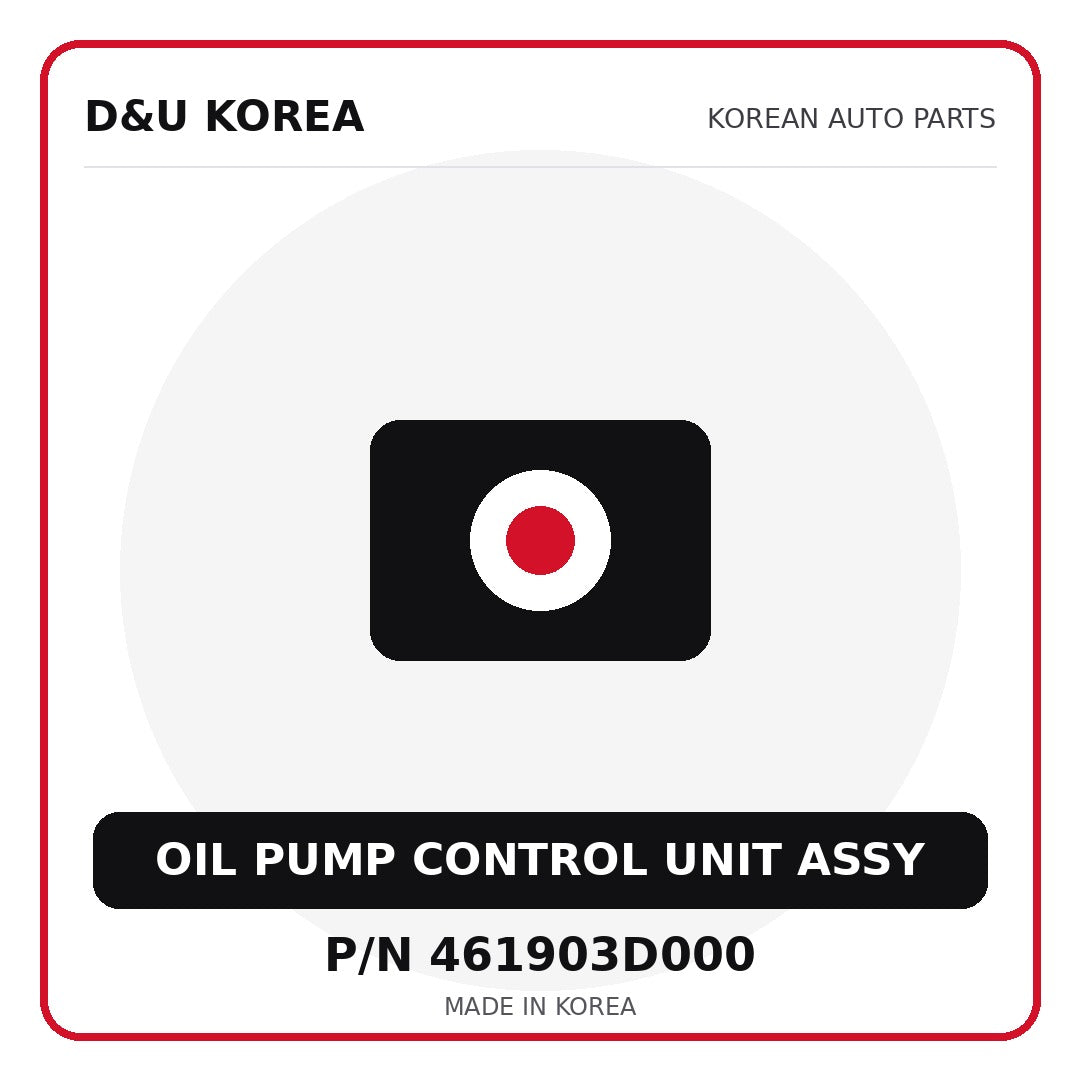 Genuine Mobis OIL PUMP CONTROL UNIT ASSY 461903D000 for Korean vehicles | D&U Korea