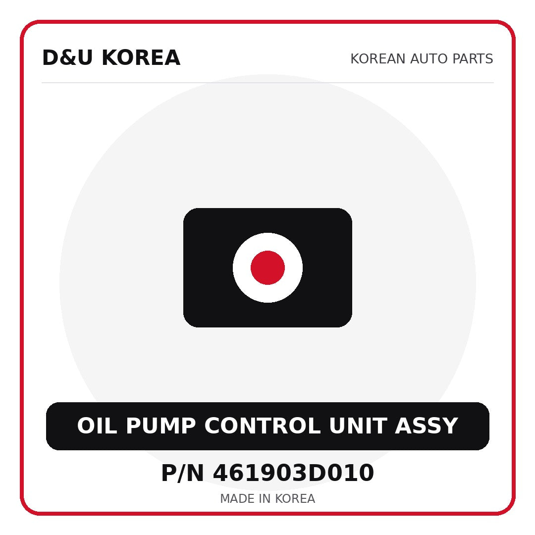 Genuine Mobis OIL PUMP CONTROL UNIT ASSY 461903D010 - Korean auto parts from D&U Korea
