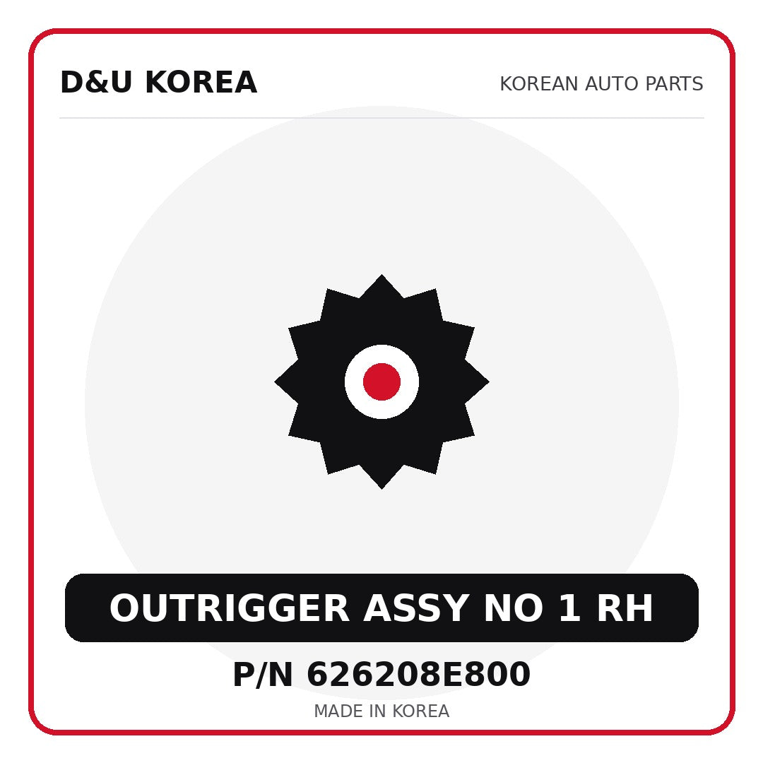 Genuine Mobis OUTRIGGER ASSY NO 1 RH 626208E800 - Korean auto parts from D&U Korea