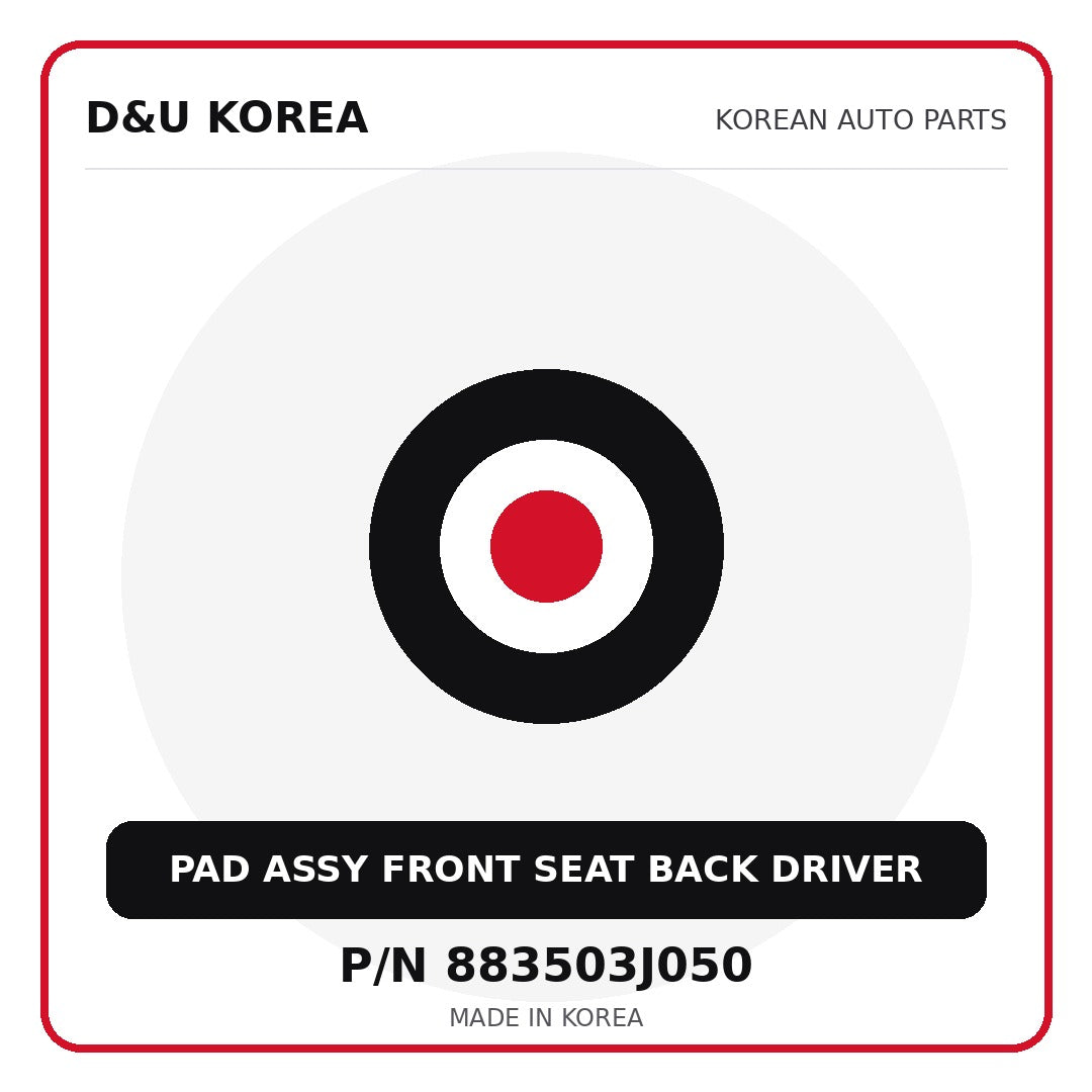 Genuine Mobis PAD ASSY FRONT SEAT BACK DRIVER 883503J050 - Korean auto parts from D&U Korea