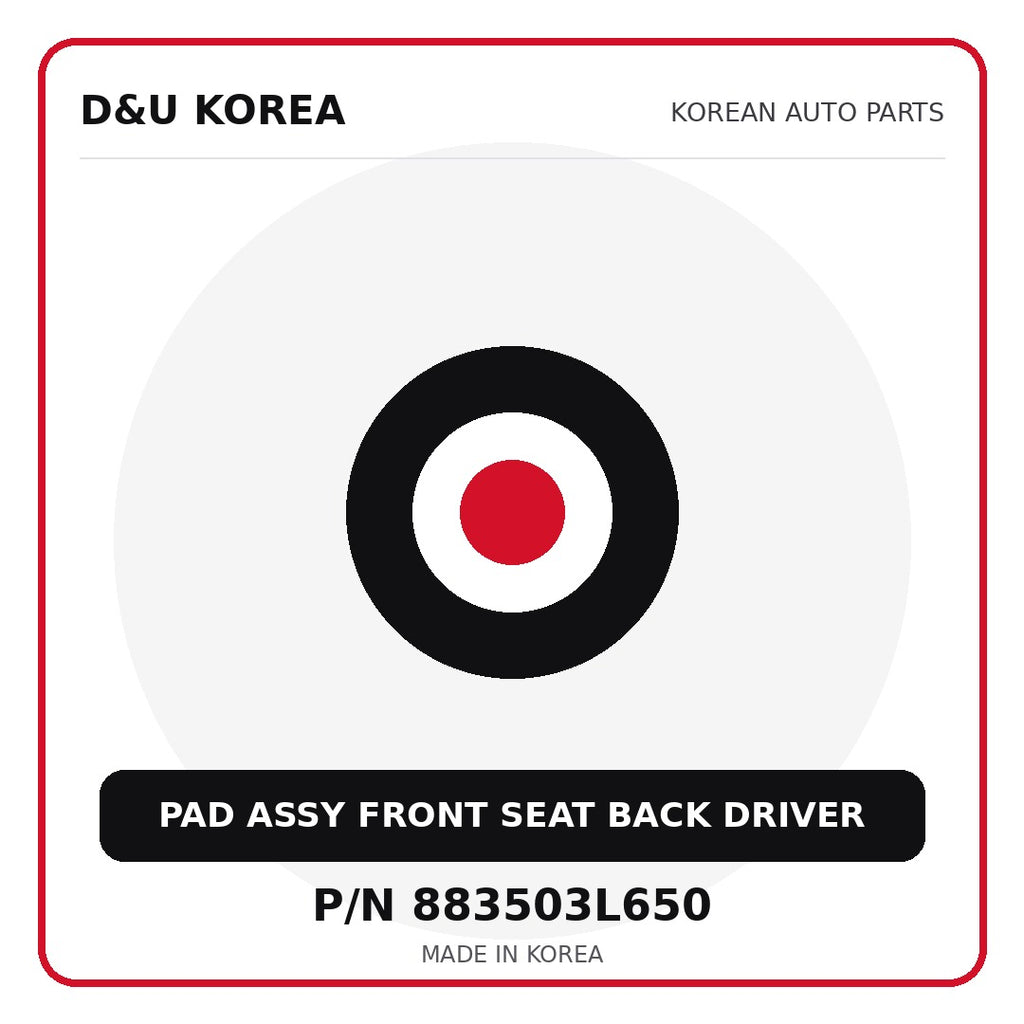 Genuine Mobis PAD ASSY FRONT SEAT BACK DRIVER 883503L650 - Korean auto parts from D&U Korea
