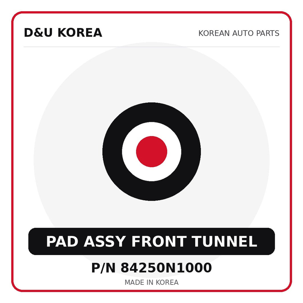 Genuine Mobis PAD ASSY FRONT TUNNEL 84250N1000 - Korean auto parts from D&U Korea