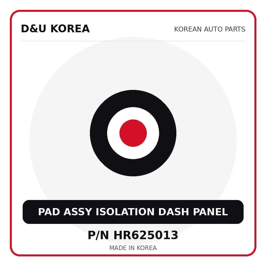 Genuine Mobis PAD ASSY ISOLATION DASH PANEL HR625013 - Korean auto parts from D&U Korea