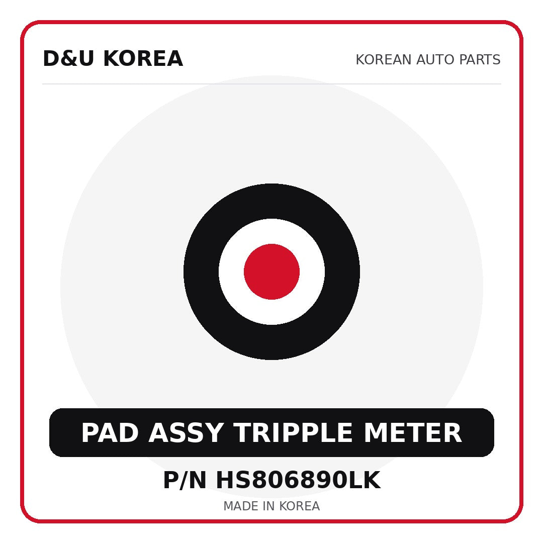 Genuine Mobis PAD ASSY TRIPPLE METER HS806890LK for Korean vehicles | D&U Korea