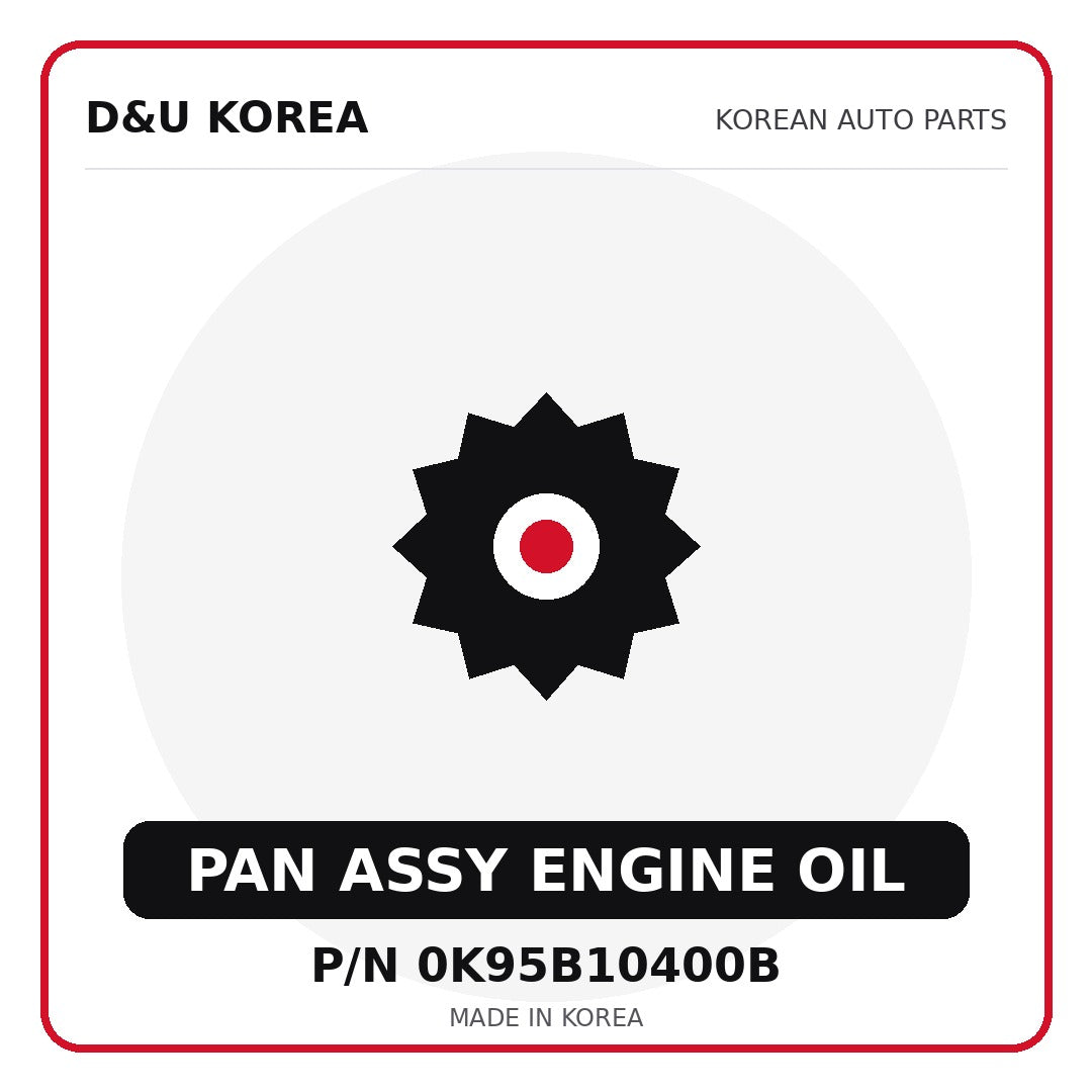 Genuine Mobis PAN ASSY ENGINE OIL 0K95B10400B - Korean auto parts from D&U Korea