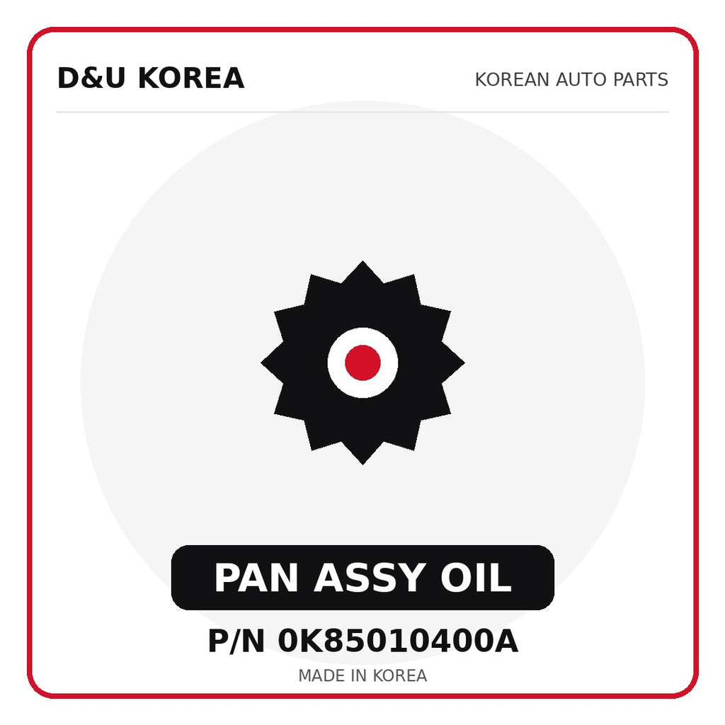Genuine Mobis PAN ASSY OIL 0K85010400A - Korean auto parts from D&U Korea