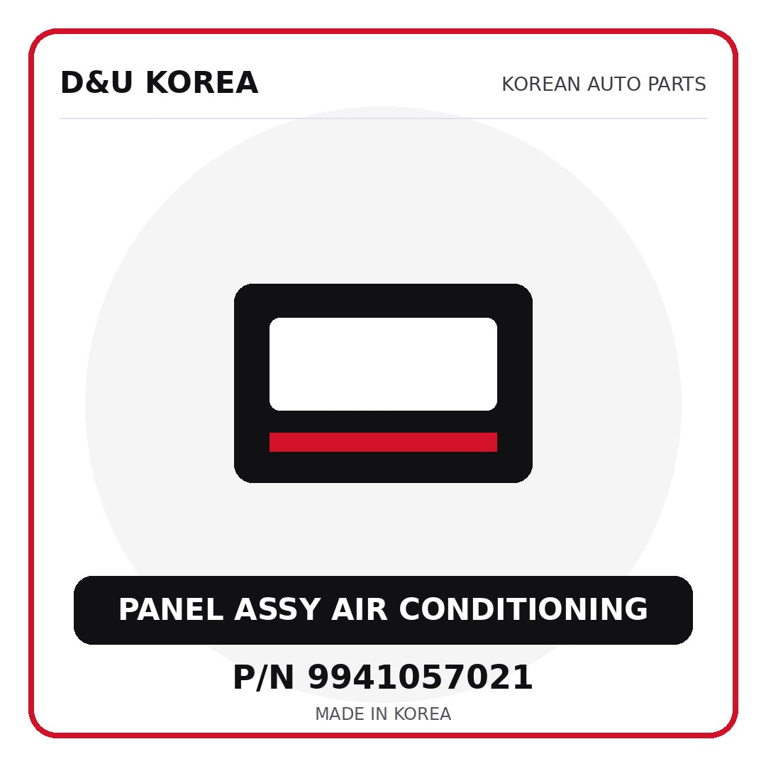 Genuine Mobis PANEL ASSY AIR CONDITIONING 9941057021 for Korean vehicles | D&U Korea