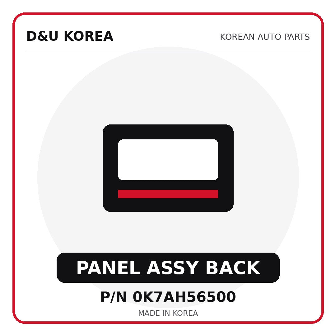Genuine Mobis PANEL ASSY BACK 0K7AH56500 for Korean vehicles | D&U Korea