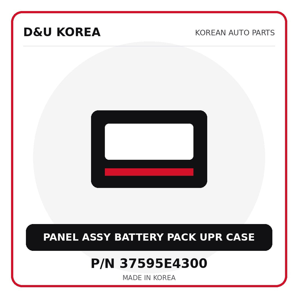 Genuine Mobis PANEL ASSY BATTERY PACK UPR CASE 37595E4300 - Korean auto parts from D&U Korea