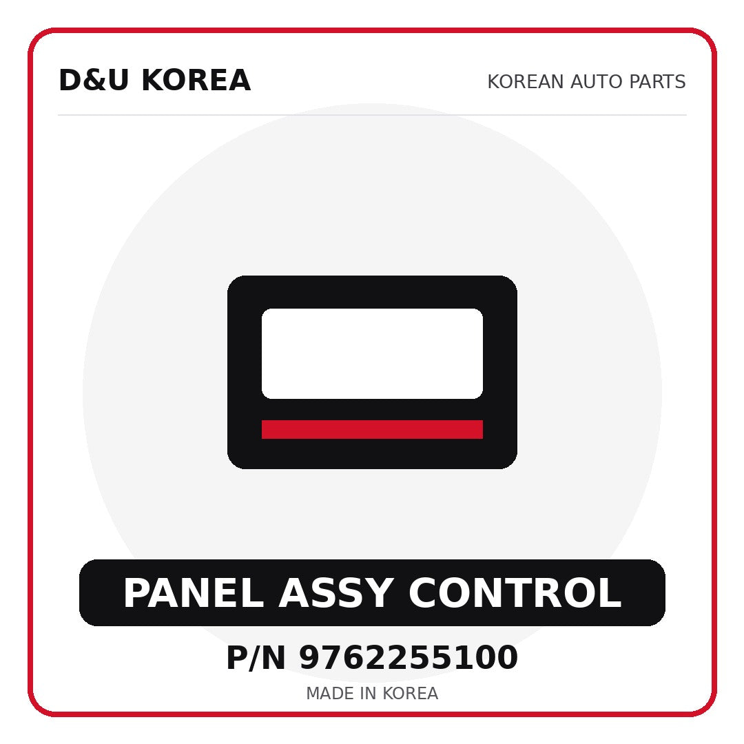 Genuine Mobis PANEL ASSY CONTROL 9762255100 for Korean vehicles | D&U Korea