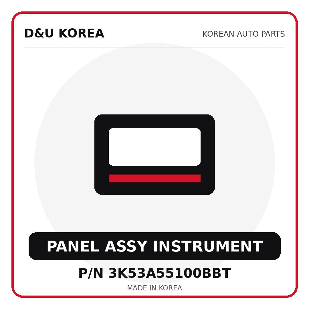 Genuine Mobis PANEL ASSY INSTRUMENT 3K53A55100BBT for Korean vehicles | D&U Korea