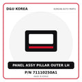 Genuine Mobis PANEL ASSY PILLAR OUTER LH 71110250A1 - Korean auto parts from D&U Korea