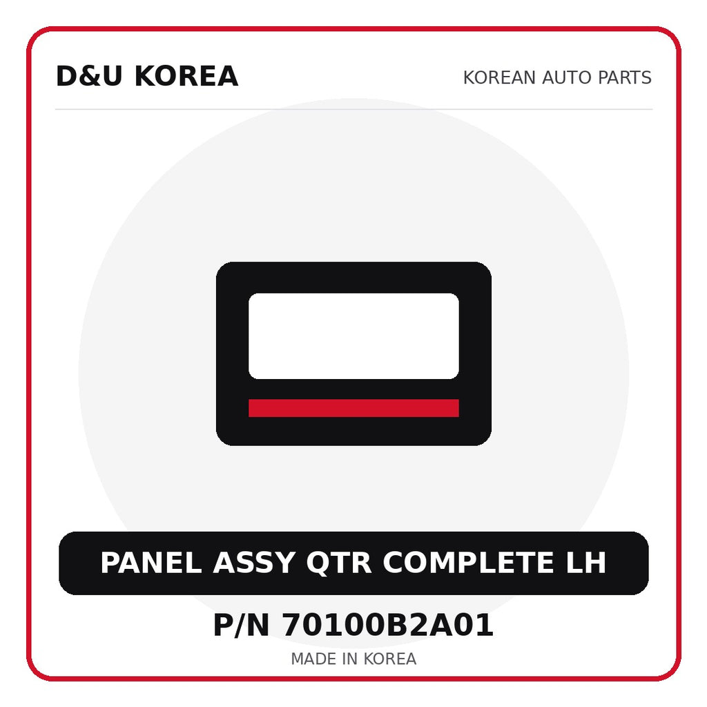 Genuine Mobis PANEL ASSY QTR COMPLETE LH 70100B2A01 - Korean auto parts from D&U Korea