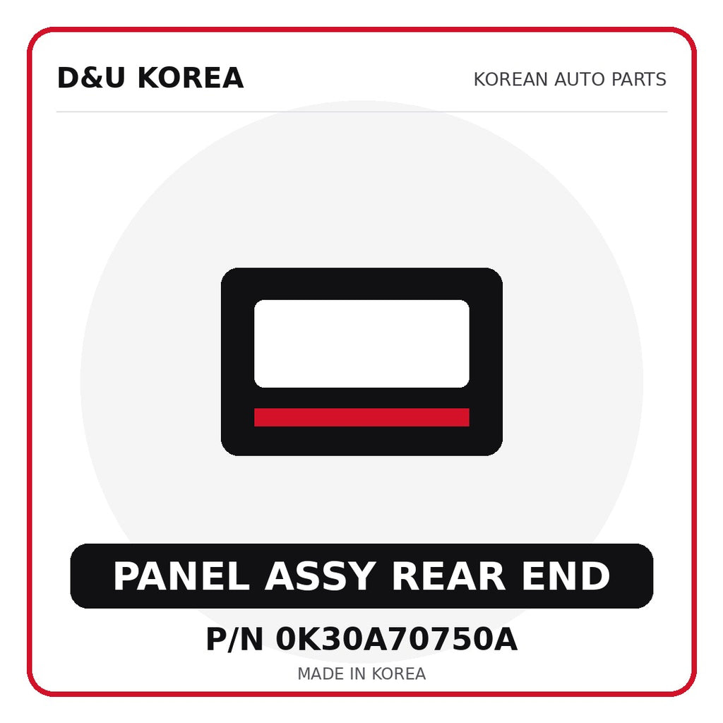 Genuine Mobis PANEL ASSY REAR END 0K30A70750A - Korean auto parts from D&U Korea