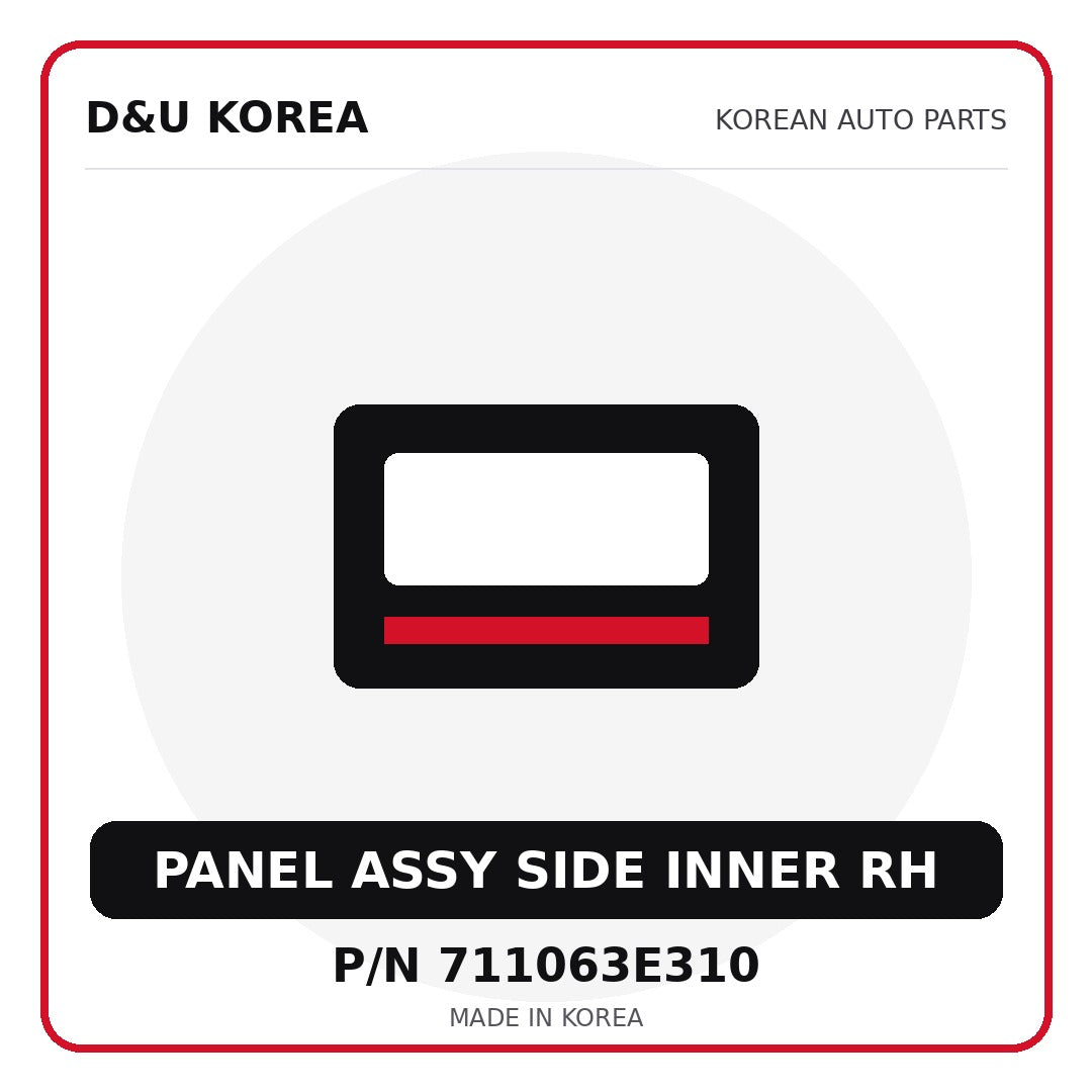 Genuine Mobis PANEL ASSY SIDE INNER RH 711063E310 - Korean auto parts from D&U Korea