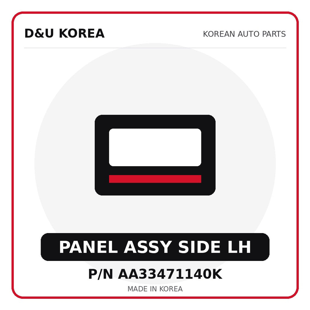 Genuine Mobis PANEL ASSY SIDE LH AA33471140K for Korean vehicles | D&U Korea