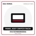Genuine Mobis PANEL ASSY SWITCH FACIA 93700590304X for Korean vehicles | D&U Korea