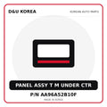 Genuine Mobis PANEL ASSY T M UNDER CTR AA96A52B10F for Korean vehicles | D&U Korea