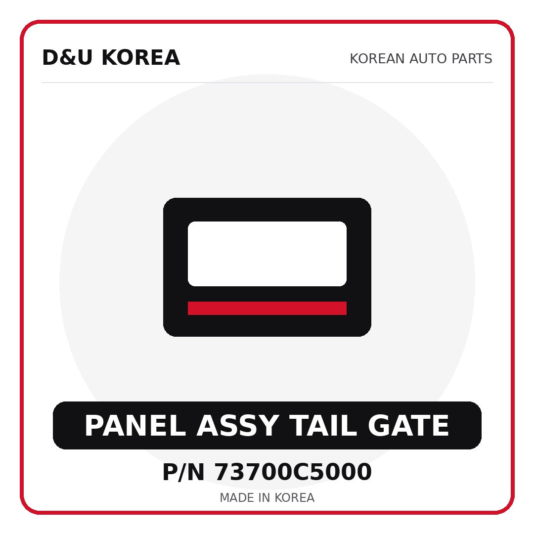 Genuine Mobis PANEL ASSY TAIL GATE 73700C5000 - Korean auto parts from D&U Korea