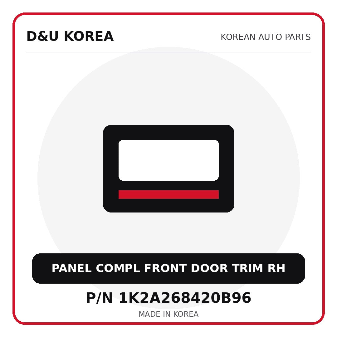 Genuine Mobis PANEL COMPL FRONT DOOR TRIM RH 1K2A268420B96 - Korean auto parts from D&U Korea