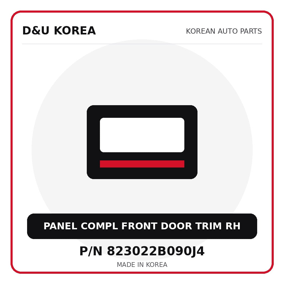 Genuine Mobis PANEL COMPL FRONT DOOR TRIM RH 823022B090J4 - Korean auto parts from D&U Korea
