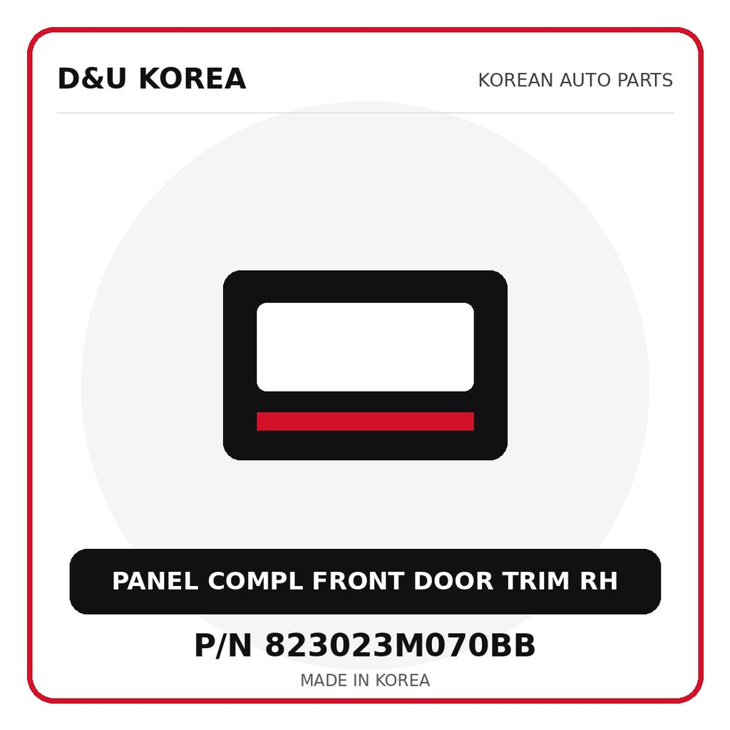 Genuine Mobis PANEL COMPL FRONT DOOR TRIM RH 823023M070BB - Korean auto parts from D&U Korea