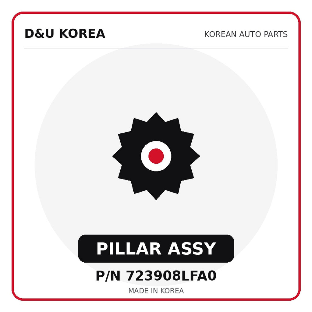Genuine Mobis PILLAR ASSY 723908LFA0 - Korean auto parts from D&U Korea