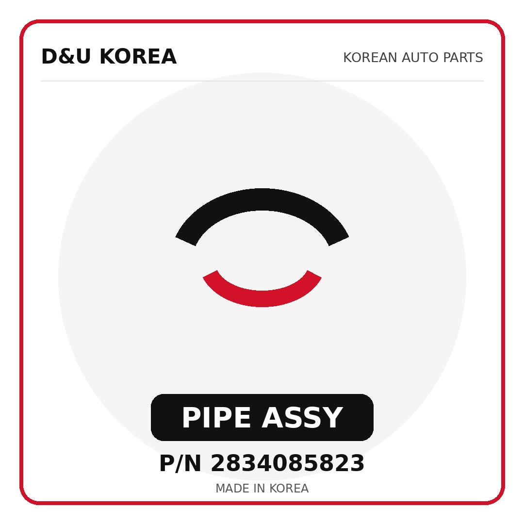 Genuine Mobis PIPE ASSY 2834085823 - Korean auto parts from D&U Korea